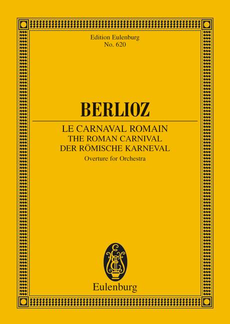 Berlioz: The Roman Carnival Opus 9 (Study Score) published by Eulenburg